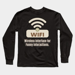 Wifi! Long Sleeve T-Shirt